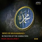 Prophet Muhammad SAW in the eyes of non-Muslim figures