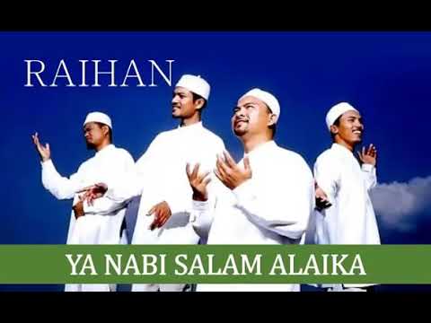 Ya Nabi Salam Alaika – Raihan