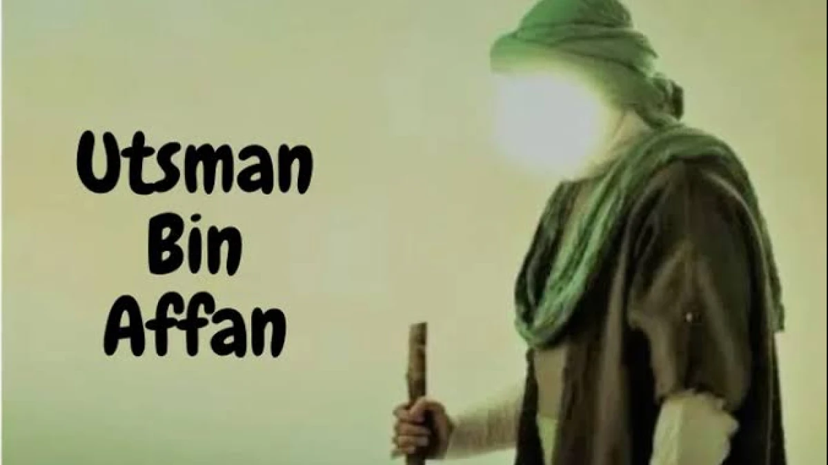 Uthman bin Affan: Spreader of Islam through the Unification of the Quran